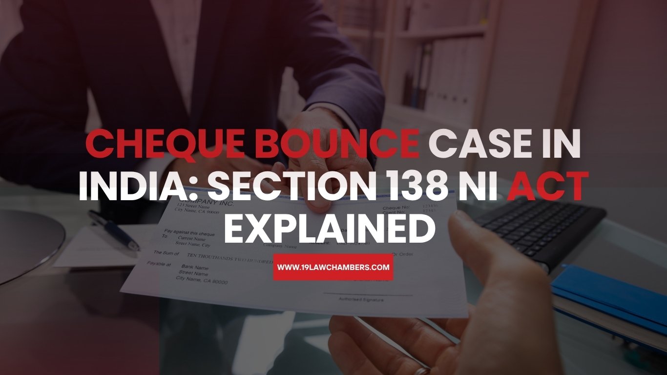 Learn what happens when a cheque bounces in India, how to file a case under Section 138 NI Act, the step-by-step legal process