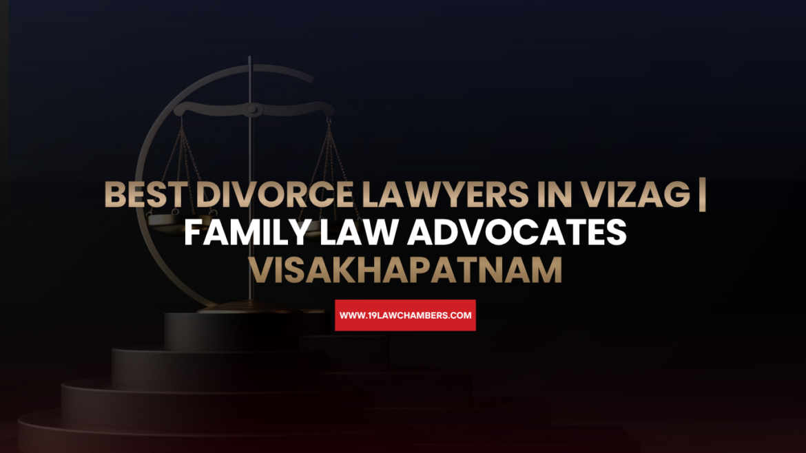 Divorce Lawyers Vizag providing family law consultation and legal support in Visakhapatnam