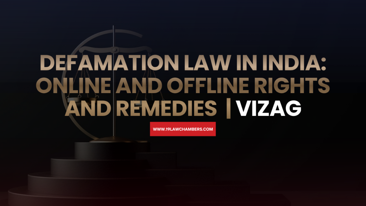 Defamation law India online offline Section 499 IPC remedies - 19 Law Chambers Visakhapatnam