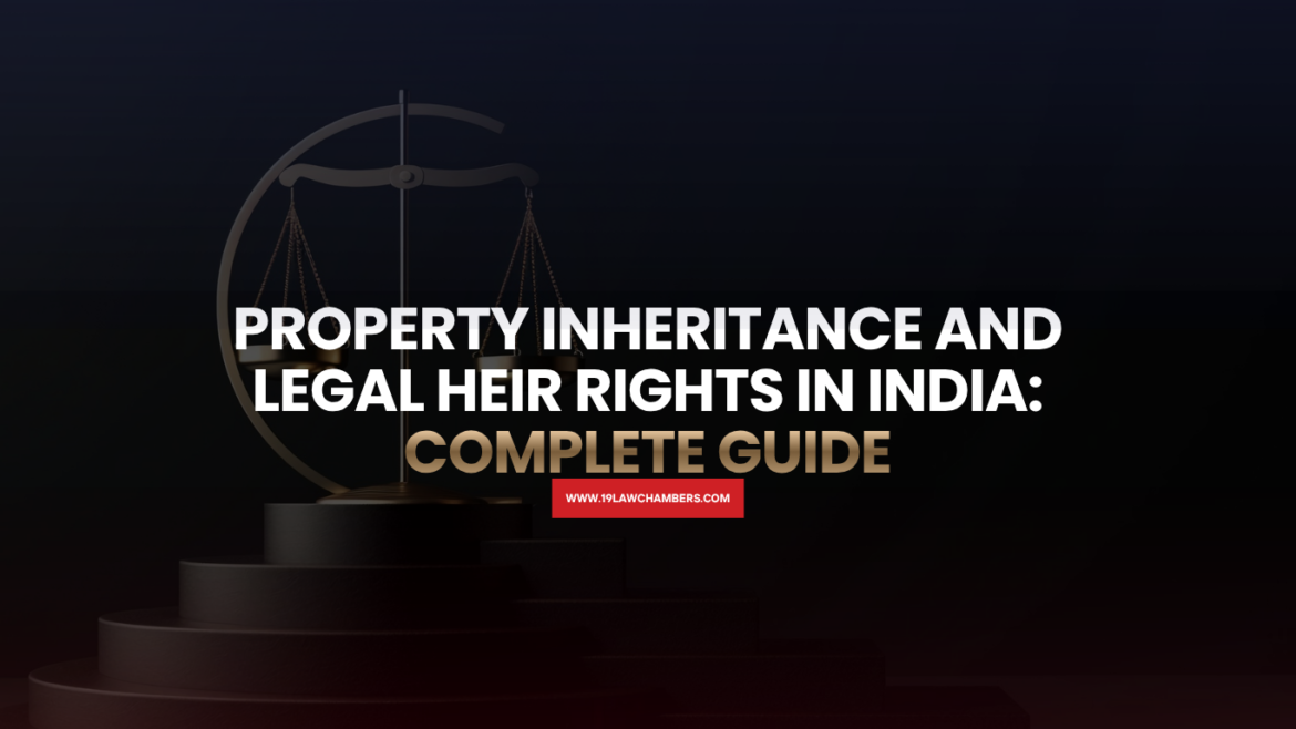 Property inheritance legal heir rights India Hindu Succession Act intestate succession - 19 Law Chambers Visakhapatnam