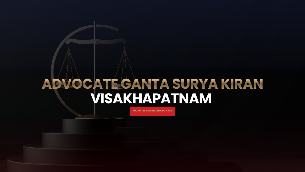 Advocate Ganta Surya Kiran Visakhapatnam 19 Law Chambers best lawyer Vizag