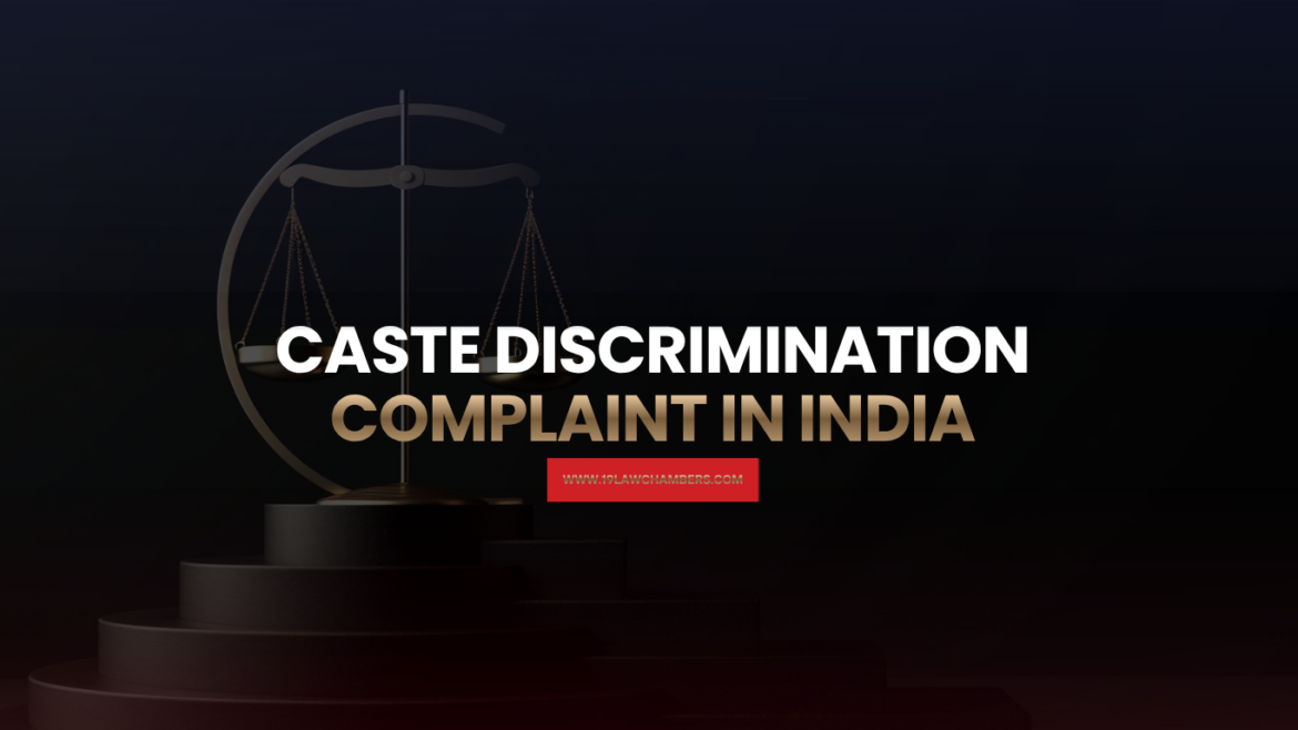 Caste discrimination complaint India SC ST Prevention of Atrocities Act FIR remedy - 19 Law Chambers Visakhapatnam