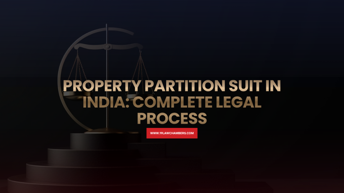 Property partition suit India ancestral family property division District Court - 19 Law Chambers Visakhapatnam