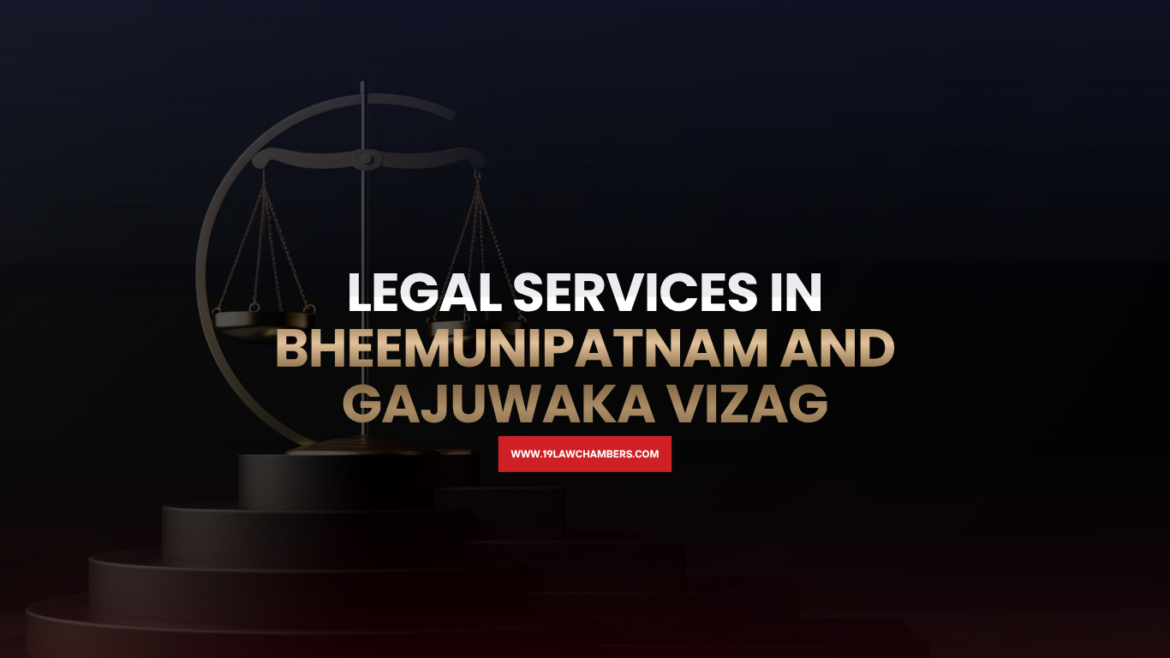 Legal services Bheemunipatnam Gajuwaka Kommadi Rushikonda Visakhapatnam - 19 Law Chambers