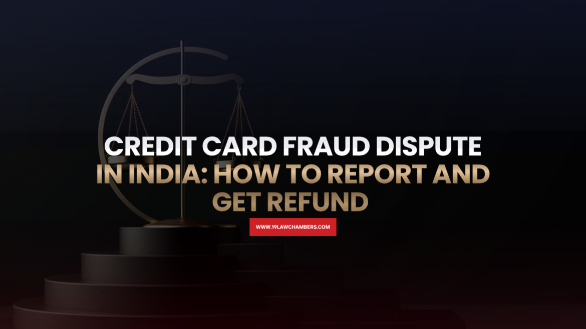 Credit card fraud dispute India RBI complaint chargeback unauthorized transaction - 19 Law Chambers Visakhapatnam