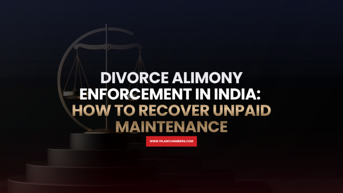 Divorce alimony enforcement India unpaid maintenance execution petition contempt - 19 Law Chambers Visakhapatnam